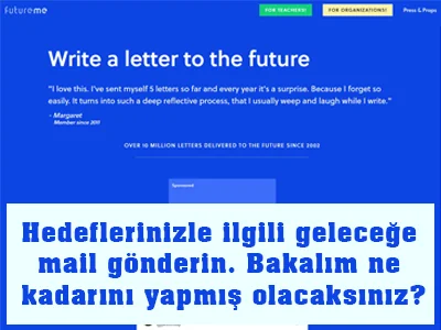 Hedeflerinizle ilgili geleceğe e-posta gönderebileceğiniz FutureMe sitesi
