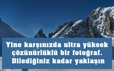 Ultra yüksek çözünürlüklü dağ fotoğrafında yakınlaştırma deneyimi In2White