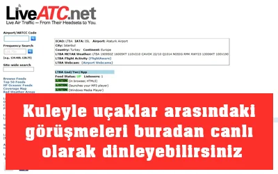 Kuleyle uçaklar arasındaki görüşmeleri canlı dinleyebileceğiniz LiveATC sitesi